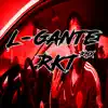 L - Gante Rkt (feat. El Kaio, Maxi Gen & L-Gante) [Remix] song lyrics
