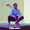 Melody - Single