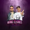 Mama Olhando Pro Pai (feat. Dj Bruninho Pzs) - Single album lyrics, reviews, download