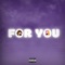 For You (feat. Baylen Levine) - Lil Peej lyrics