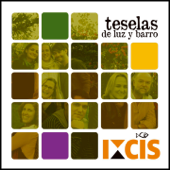 Teselas de Luz y Barro - Ixcís