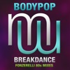 BODYPOP - Breakdance (Fonzerelli 80s radio edit)