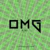 OMG - Single album lyrics, reviews, download