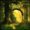 Elven Throne album lyrics, reviews, download