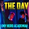 The Day (My Hero Academia) - Ricardo Cruz lyrics