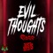Evil Thoughts (feat. Just Rich Gates) - Chris Gates lyrics