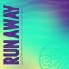 Run Away - Single