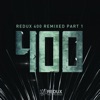 Redux 400 Remixed Part 1