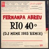 Rio 40º (DJ Meme 1993 Remix) - Single