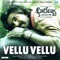 Vellu Vellu - Shantanu Moitra & Haricharan lyrics