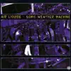 Sonic Weather Machine album lyrics, reviews, download