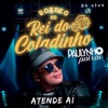 Atende Ai (Boteco do Rei Coladinho) [Ao Vivo] - Single