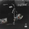Dis That (feat. Lihtz) - Single album lyrics, reviews, download