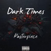 Dark Times - EP, 2020