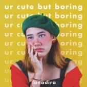 ur cute but boring (feat. Anuar Roslan) artwork