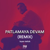 Patlamaya Devam (Remix) artwork