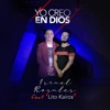 Yo Creo en Dios (feat. Lito Kairos) - Single