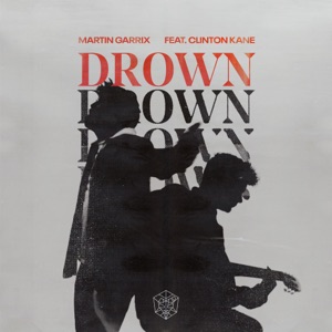 Drown (feat. Clinton Kane) - Single