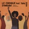 Syanisaba (feat. Tabia) - Le Croque lyrics