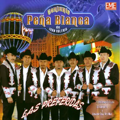 Las Preferidas - Conjunto Peña Blanca