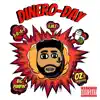 Dinero-Day - Single album lyrics, reviews, download
