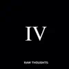 Raw Thoughts IV song lyrics