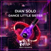 Dance Little Sister - Single