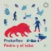 Prokofiev: Pedro y el lobo, Op. 67 (Narrado en español) album lyrics, reviews, download