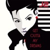 Get Outta My Dreams (feat. Cyndy Fike) - Single artwork