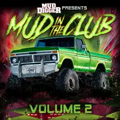 Mud Digger Presents: Mud in the Club, Vol. 2 (Remixes) by Various Artists album reviews, ratings, credits