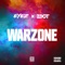 Warzone - Zdot & Eyez lyrics