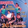 30 Aniversario: "La Sabrosa"