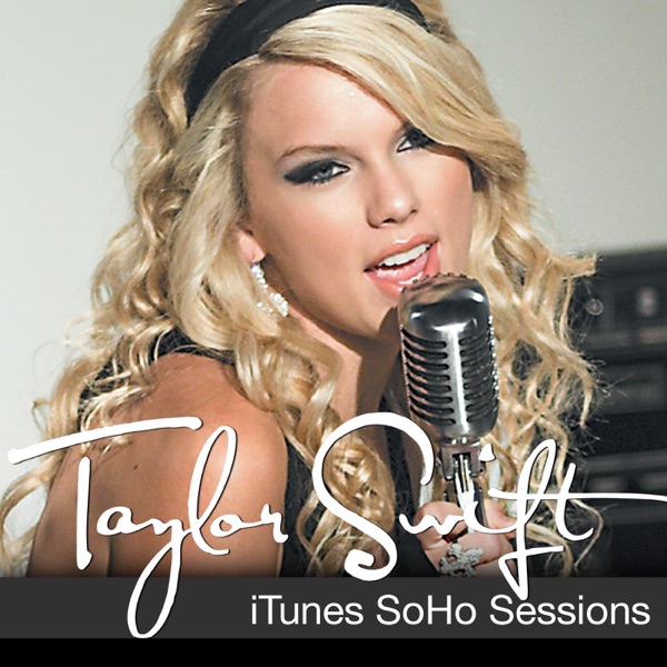 iTunes Live from SoHo - Taylor Swift