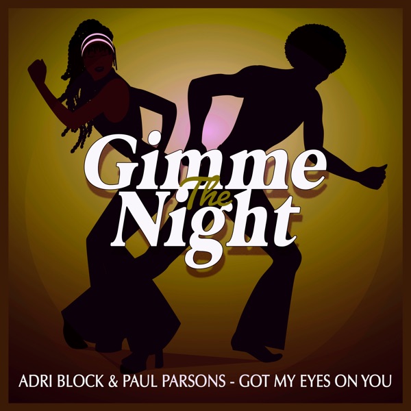 ADRI BLOCK/PAUL PARSONS - Got My Eyes On You - на Radio Record