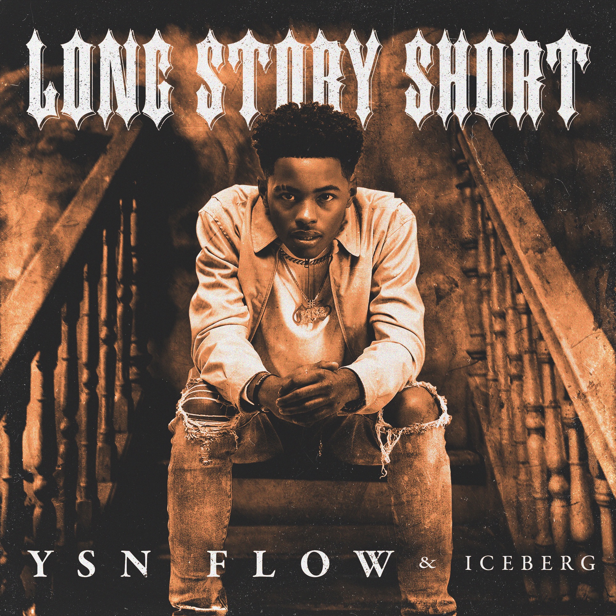 YSN Flow & Iceberg - Long Story Short