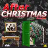 After Christmas - Single album lyrics, reviews, download
