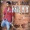 Milky - Bups Saggu lyrics