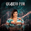 Quarto Fim - Single