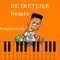 Re Iketlile - Euginethedj lyrics