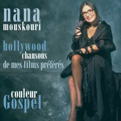 Couleur Gospel / Hollywood, chansons de mes films préférés - Nana Mouskouri