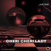 Cheri Cheri Lady - Single