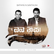 Oba Nisa (White Edition) - Bathiya & Santhush
