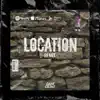 Location (Remix) - Single album lyrics, reviews, download
