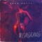 Reasons - Deem Dotta lyrics