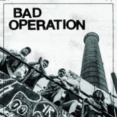 BAD OPERATION - Baby in Arms