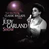 That Old Feeling: Classic Ballads From the Judy Garland Show (Live) album lyrics, reviews, download