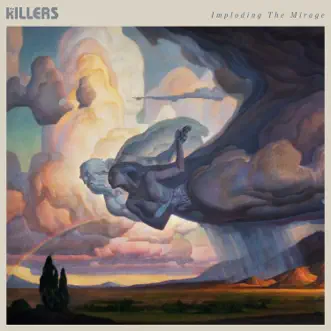 Imploding the Mirage by The Killers album reviews, ratings, credits