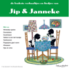 De leukste liedjes en verhaaltjes van Jip en Janneke - Annie MG Schmidt & Jip En Janneke
