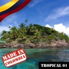 Made In Colombia: Tropical, Vol. 1