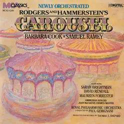 Carousel (Newly Orchestrated Version - 1987 Studio Cast) - Barbara Cook Carousel (Newly Orchestrated Version - 1987 Studio Cast) - Barbara Cook